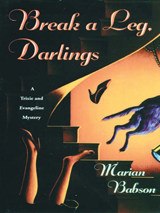 Title details for Break a Leg, Darlings by Marion Babson - Available